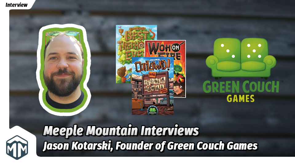 Interview with Jason Kotarski, Founder of Green Couch Games — Meeple
