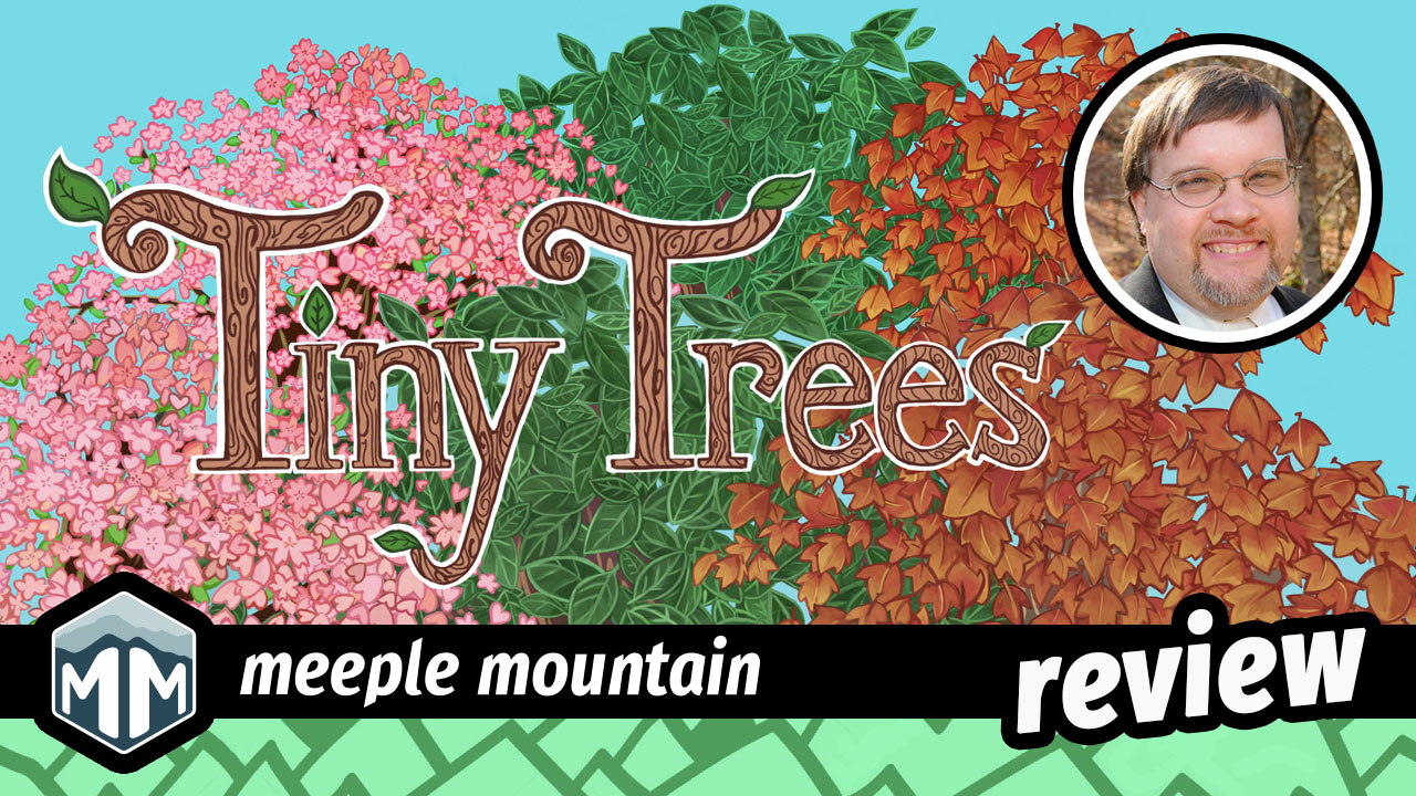 Tiny Trees Game Review – Meeple Mountain