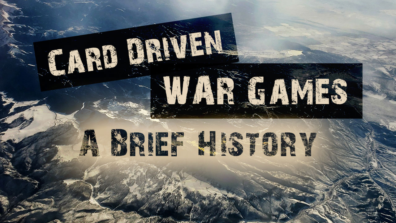 A Brief History of Card-Driven Wargames thumbnail