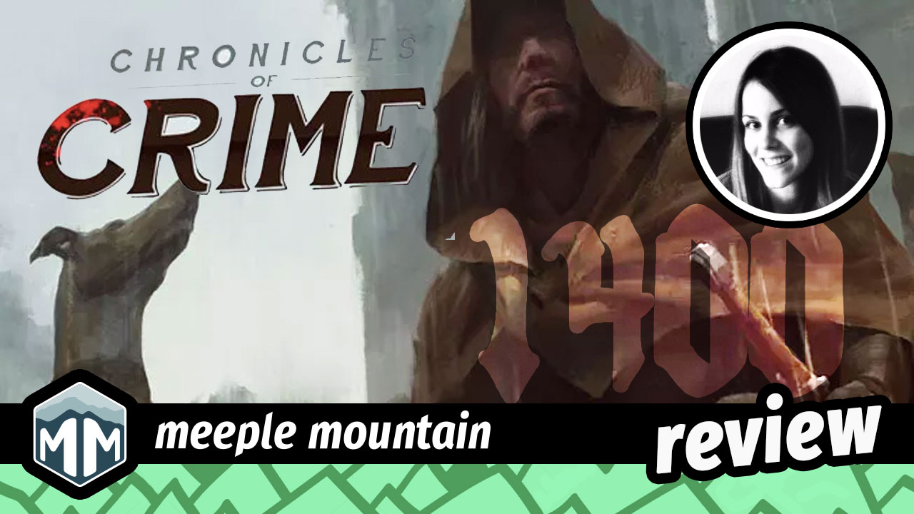 Chronicles Of Crime 1400 Game Review Meeple Mountain