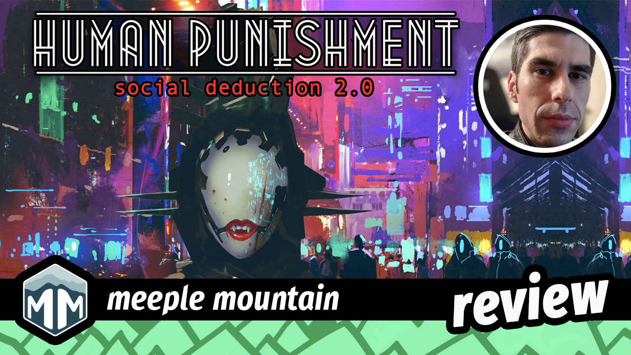 Human Punishment Review - Please Stop — Meeple Mountain