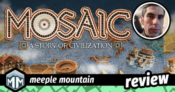 Mosaic A Story Of Civilization Game Review Meeple Mountain