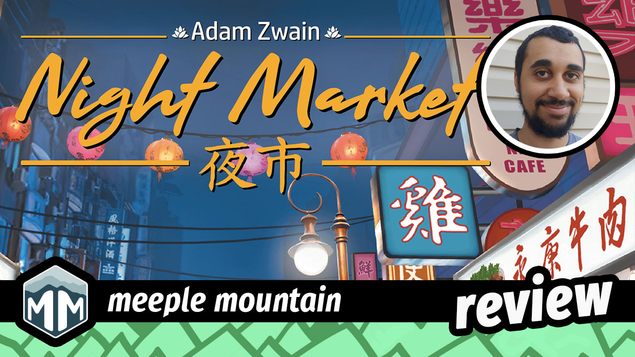 Night Market Game Review Meeple Mountain