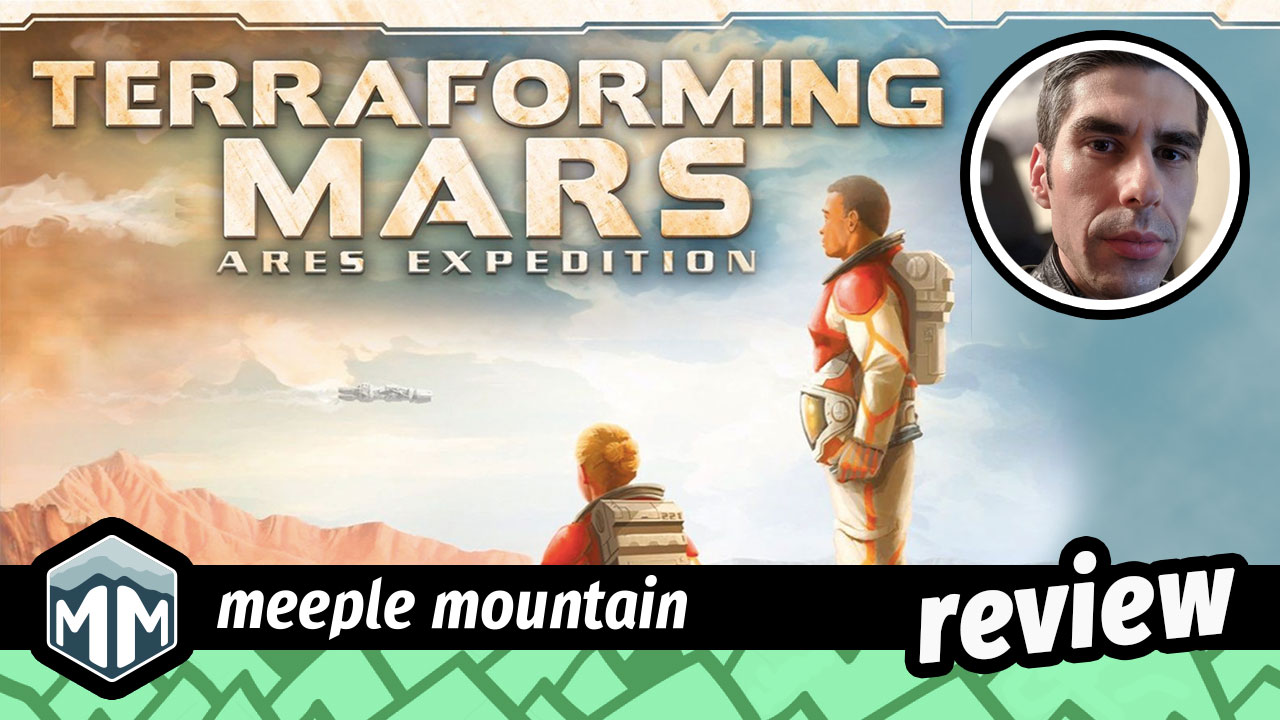 Terraforming Mars: Ares Expedition Game Review — Meeple Mountain