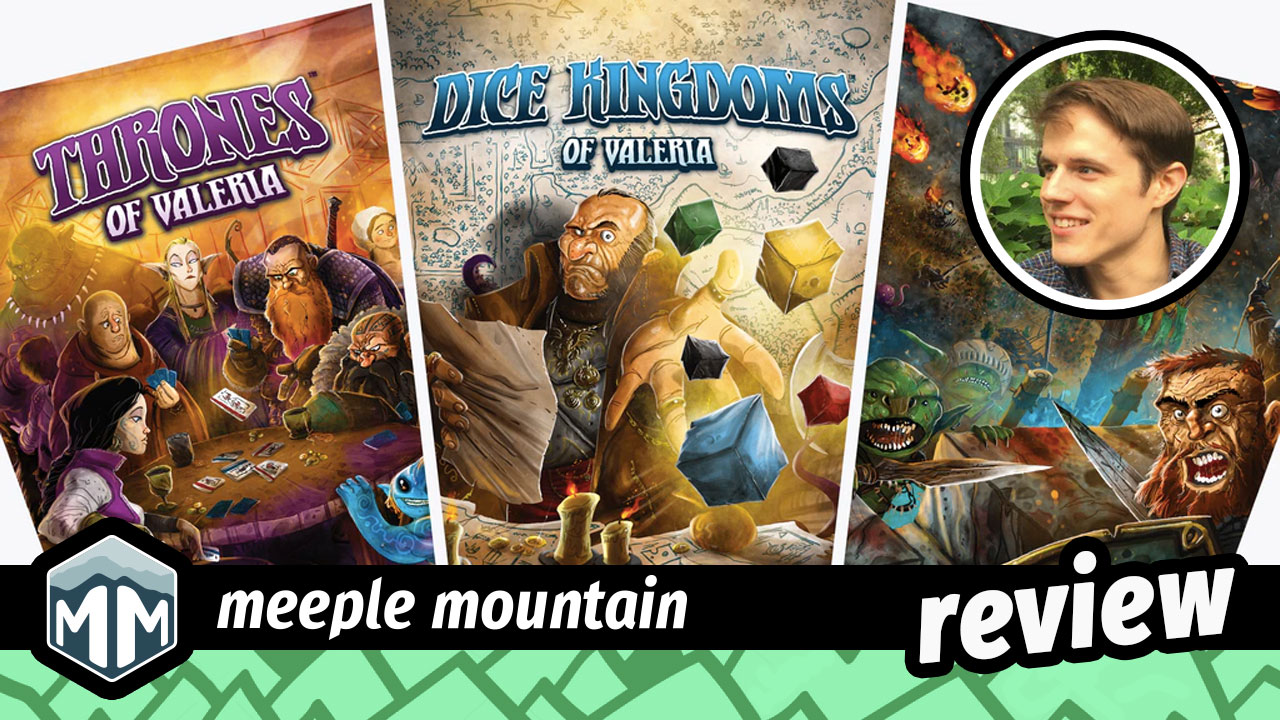 Thrones of Valeria, Dice Kingdoms of Valeria , and Siege of Valeria - A  Mega Game Review — Meeple Mountain