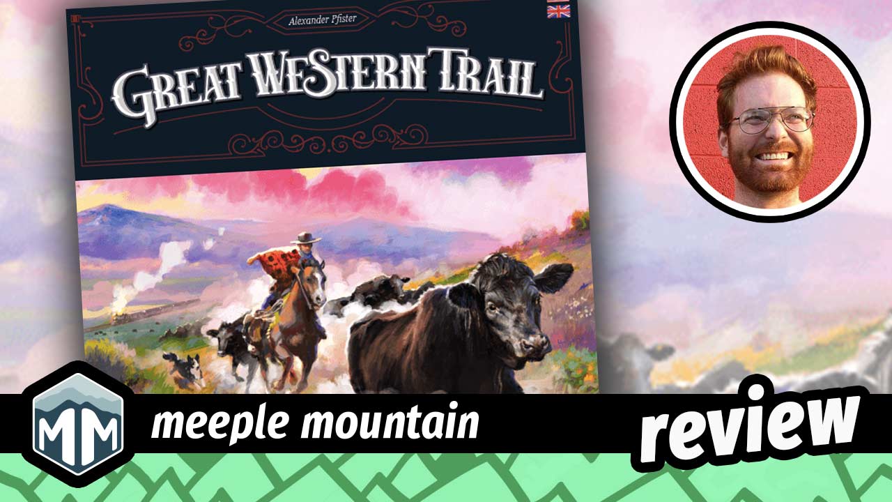 Great Western Trail: Argentina Game Review — Meeple Mountain