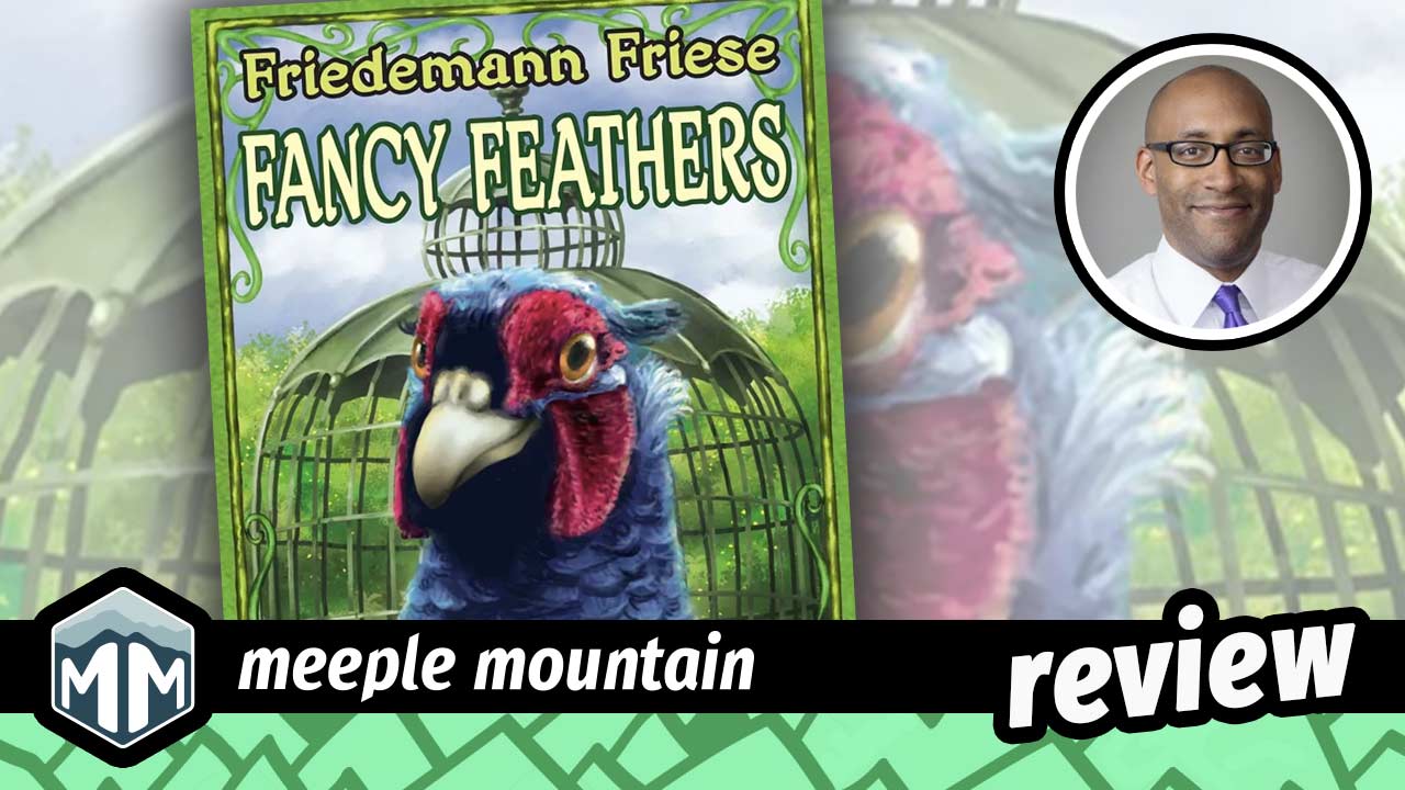 Fancy Feathers Game Review — Meeple Mountain