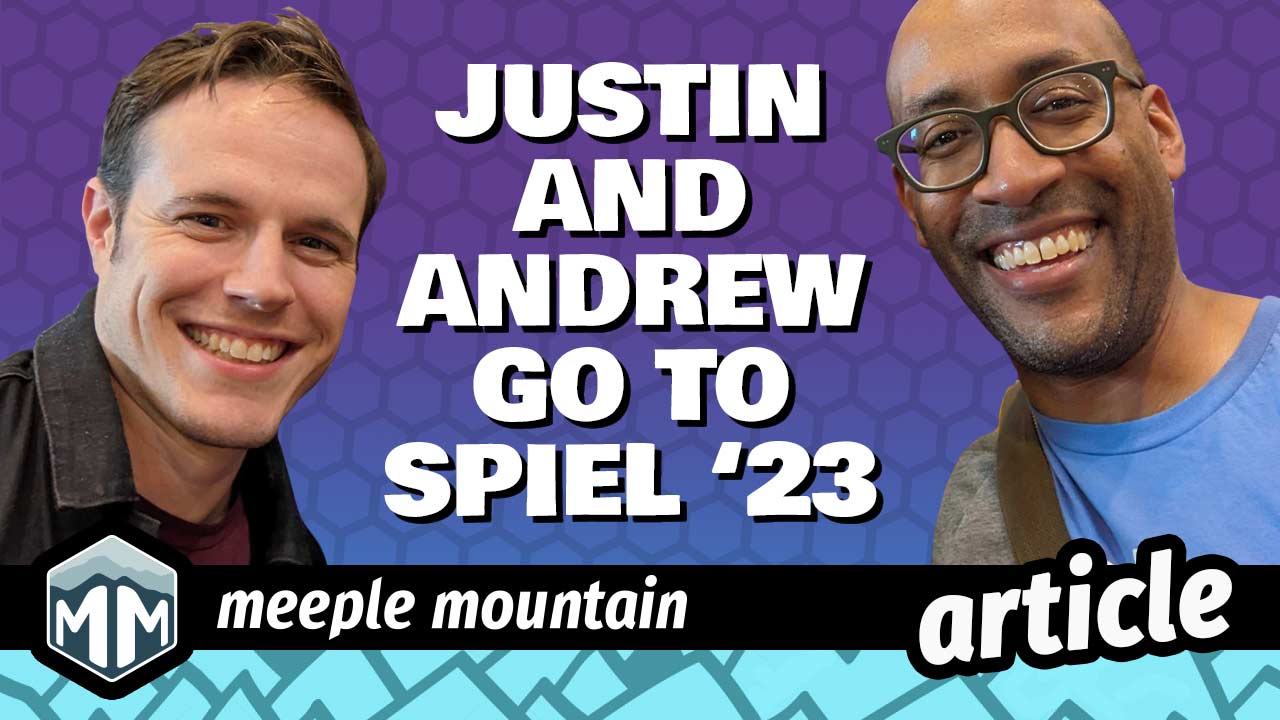 Justin and Andrew Go to SPIEL 2023! — Meeple Mountain