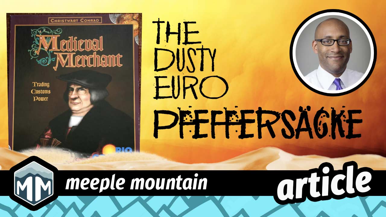 The Dusty Euro Series: Pfeffersӓcke (Medieval Merchant)