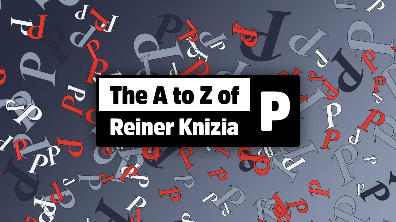 The Reiner Knizia Alphabet – The Letter ‘P’ thumbnail