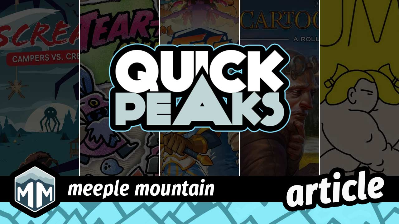 Quick Peaks – Scream!, Tearable Quest, Tag Team, Cartographers, and SUMO