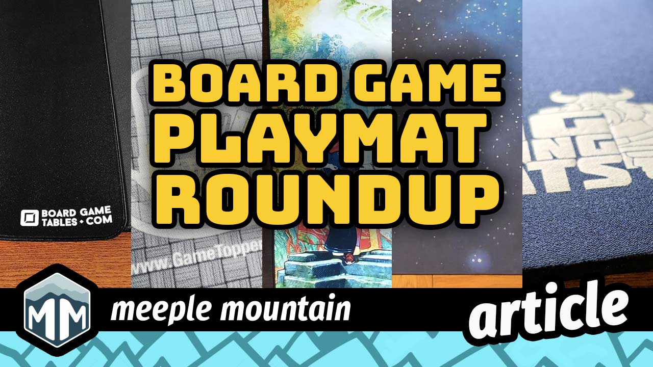 Board Game Playmat Roundup