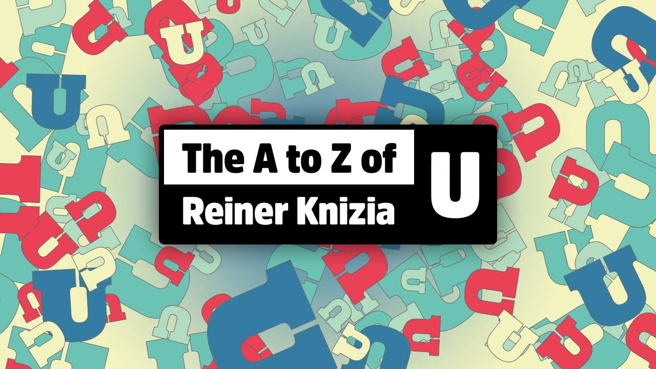 The Reiner Knizia Alphabet – The Letter ‘U’ thumbnail