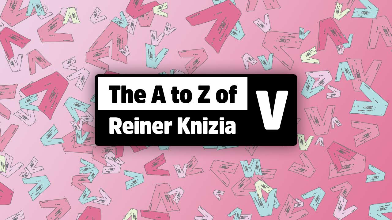 The Reiner Knizia Alphabet – The Letter ‘V’ thumbnail