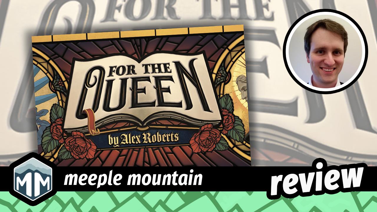 For the Queen Game Review – Meeple Mountain